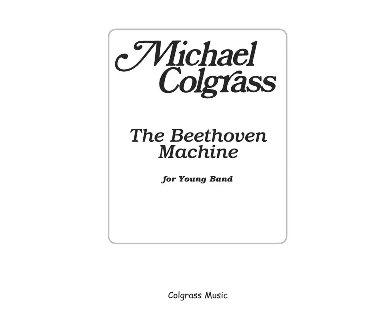 The Beethoven Machine CB Gr 2 Colglase Michael
