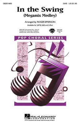 In the Swing (Medley) - SAB Roger Emerson Hal Leonard Choral Score Octavo