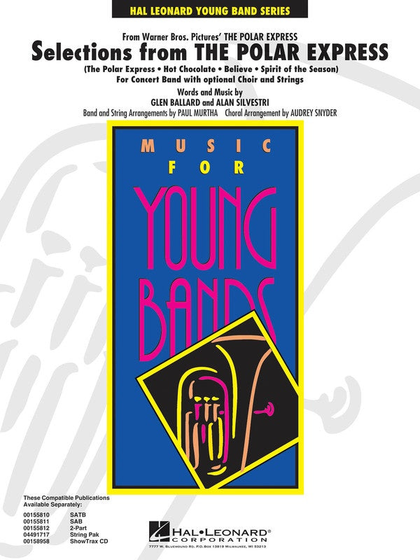 Silvestri - Selections from The Polar Express - Concert Band Grade 3 Score/Parts arranged by Snyder/Murtha Hal Leonard 4004667