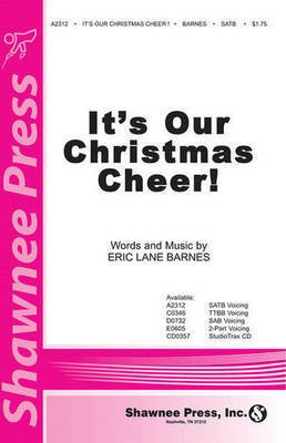 It's Our Christmas Cheer - Eric Lane Barnes - Shawnee Press StudioTrax CD CD