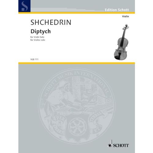 Shchedrin - Diptych - Violin Solo Schott VLB111