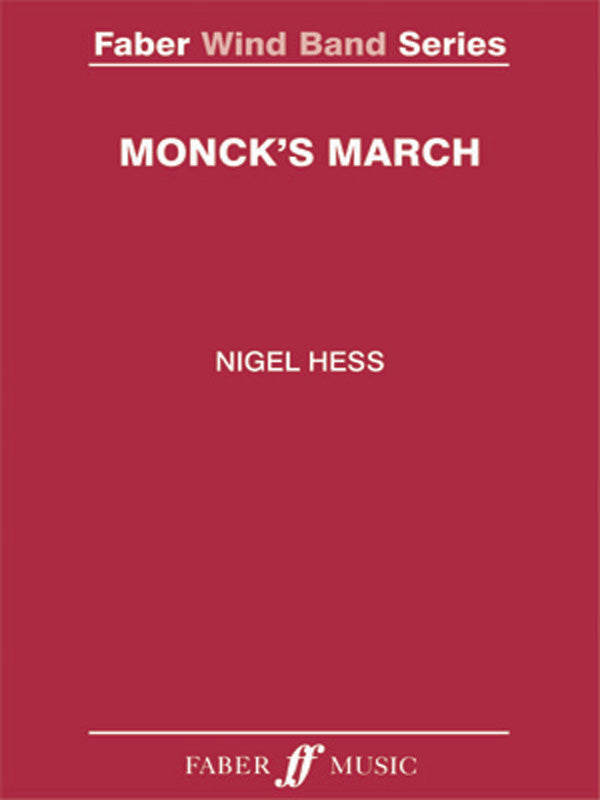 MONCKS MARCH WIND BAND SC/PTS