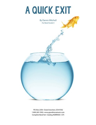 A Quick Exit - Darren Mitchell - Grand Mesa Music Score/Parts