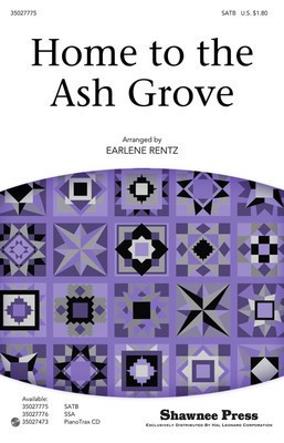 Home to the Ash Grove - Antonin Dvorak - SATB Earlene Rentz Shawnee Press Choral Score Octavo