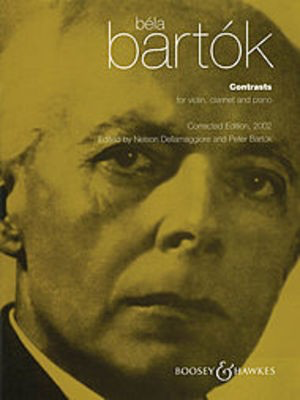 Contrasts - Bela Bartok - Clarinet|Piano|Violin Nelson Dellamaggiore|Peter Bartok Boosey & Hawkes Trio Parts