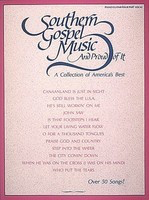 Southern Gospel Music and Proud of It - A Collection of America's Best - Various - Hal Leonard Piano, Vocal & Guitar