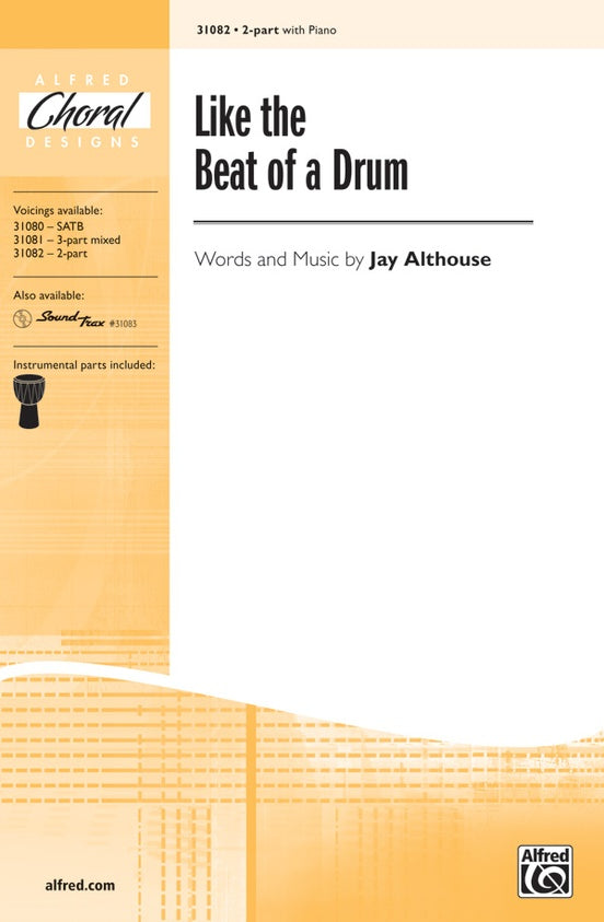 Like the Beat of a Drum – 2-Part Choral Octavo (Digital Download)