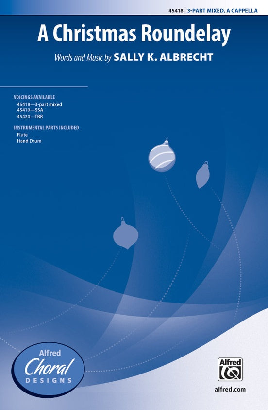 A Christmas Roundelay - 3-Part Mixed, a cappella Choral Octavo (Digital Download)