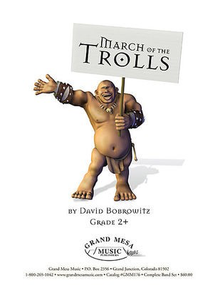 March of the Trolls - David Bobrowitz - Grand Mesa Music Score/Parts