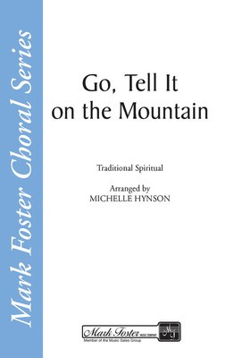 Go Tell It on the Mountain - SATB Michelle Hynson Shawnee Press Choral Score Octavo