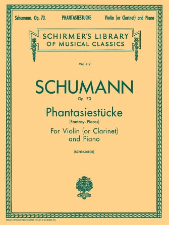 Schumann - Fantasy Pieces Op73 - Clarinet or Violin/Piano Accompaniment Schirmer 50254780
