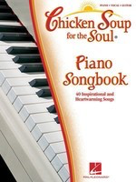 Chicken Soup for the Soul Piano Songbook - 40 Inspirational and Heartwarming Songs - Various - Guitar|Piano|Vocal Hal Leonard Piano, Vocal & Guitar