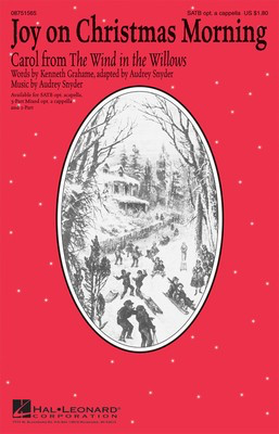 Joy on Christmas Morning - (Carol from The Wind in the Willows) - Audrey Snyder - 3-Part Mixed Hal Leonard Choral Score Octavo