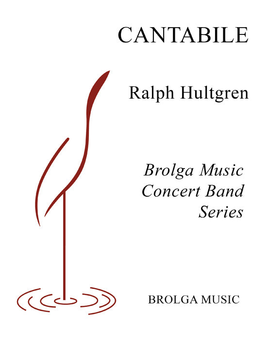 Hultgren - Cantabile - Concert Band grade 1.5 Brolga Music Publishing