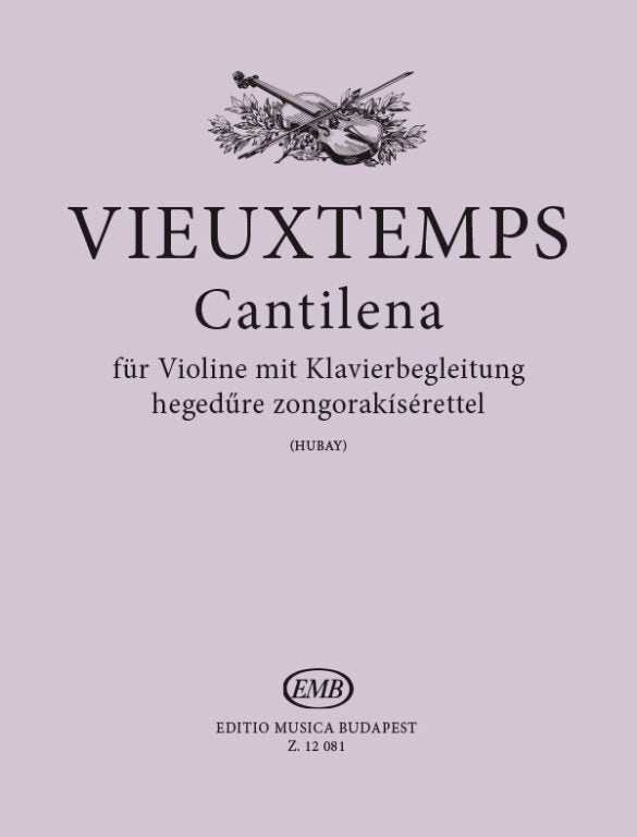 Vieuxtemps - Cantilena Op48/24 - Violin/Piano Accompaniment edited by Hubay EMB Z12081