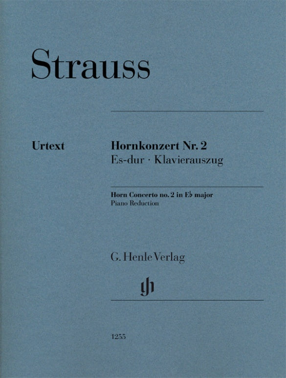 Strauss - Horn Concerto #2 in EMaj - Horn in F (or Eb)/Piano Accompaniment Henle HN1255