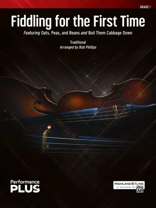 Fiddling for the First Time - String Orchestra Grade 1 Score/Parts arranged by Bob Phillips 49492