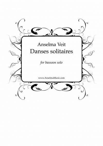 Veit - Danses Solitaires - Bassoon Solo Anselma Music AM613