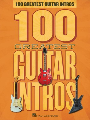 100 Greatest Guitar Intros - Hal Leonard