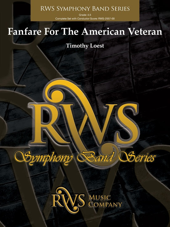 Fanfare For The American Veteran - Concert Band Conductor Score & Parts(Digital Download)