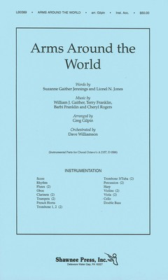 Arms Around the World - Greg Gilpin Shawnee Press Score/Parts