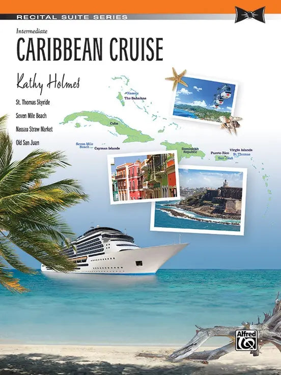 Caribbean Cruise Piano Solo - Holmes Kathy Alfred 46125