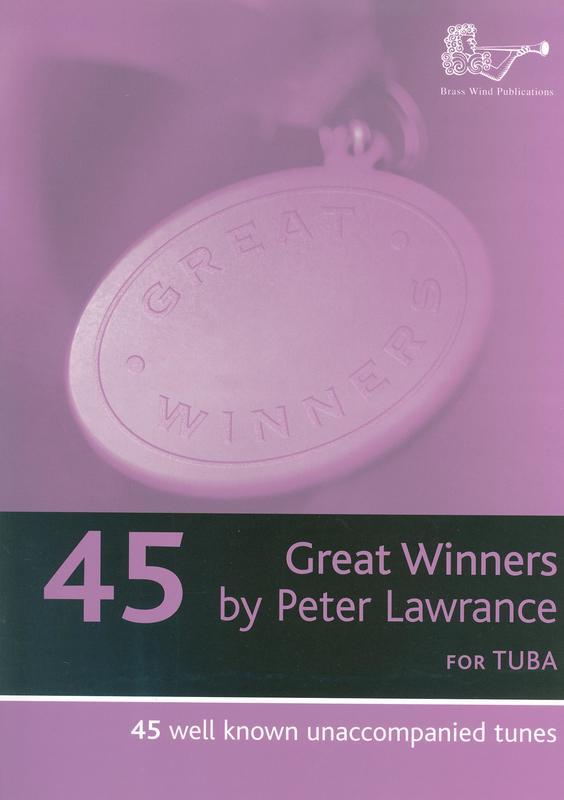 45 GREAT WINNERS FOR TUBA UNACCOMPANIED - TUBA - BRASSWIND