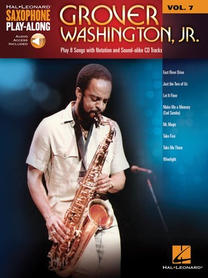 Grover Washington, Jr. - Saxophone Play-Along Volume 7 - Saxophone Hal Leonard Sftcvr/Online Audio
