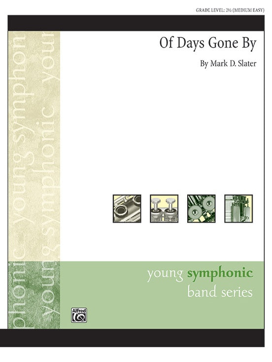 Of Days Gone By - Concert Band Conductor Score & Parts (Digital Download)
