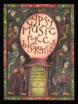 Gypsy Music for C Instruments with CD - Traditional - C Instrument Gundula Gruen Spartan Press /CD