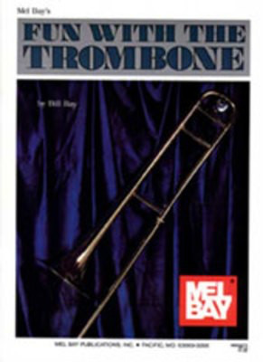 Fun With The Trombone -