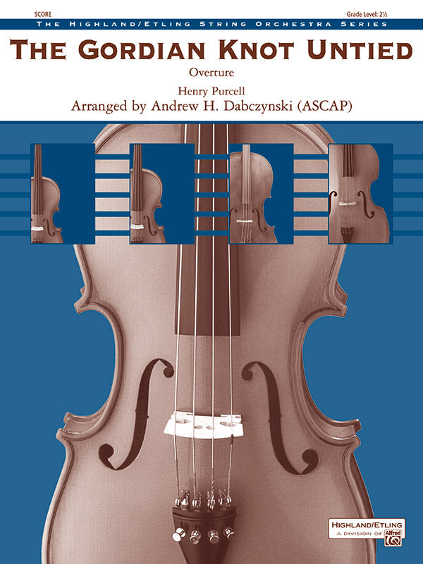 THE GORDIAN KNOT UNTIED SO GR 2.5 PURCELL HENRY