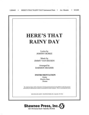 Here's That Rainy Day - Jimmy Van Heusen|Johnny Burke - Darmon Meader Shawnee Press Instrumental Parts