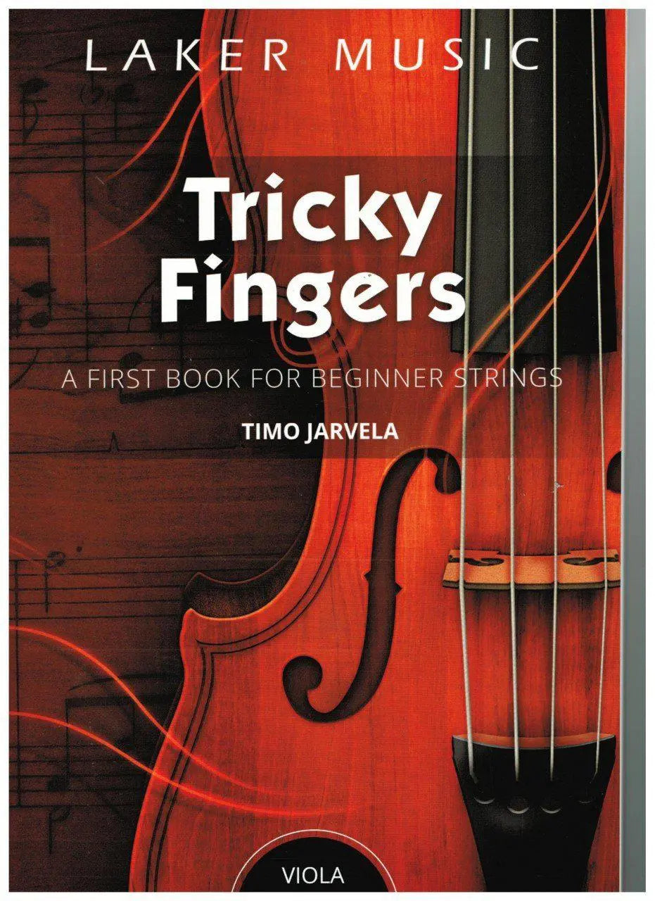 Tricky Fingers: A First Book for Beginner Strings - Viola by Timo Jarvela Laker Music