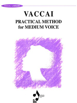 Practical Method for Medium Voice - Nicola Vaccai - Dulcie Holland All Music Publishing