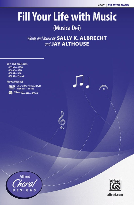 Fill Your Life with Music – SSA Choral Octavo (Digital Download)
