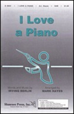 I Love a Piano - Irving Berlin - Mark Hayes Shawnee Press Performance/Accompaniment CD CD