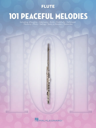 101 Peaceful Melodies - Flute Solo - Hal Leonard 366049