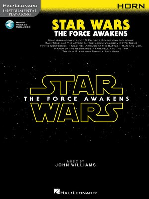 Star Wars: The Force Awakens - Horn - John Williams - French Horn Hal Leonard