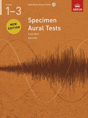 ABRSM Specimen Aural Tests Grades 1-3 - Text/2 CDs from 2011 ABRSM 9781848492561