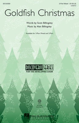 Goldfish Christmas - Discovery Level 2 - Alan Billingsley - 3-Part Mixed Scott Billingsley Hal Leonard Octavo