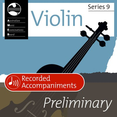 AMEB Violin Series 9 Preliminary Grade - Recorded Accompaniment CD for Violin AMEB 1203071439