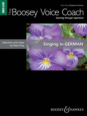 The Boosey Voice Coach - Singing in German - Classical Vocal|Vocal Medium/Low Voice Boosey & Hawkes