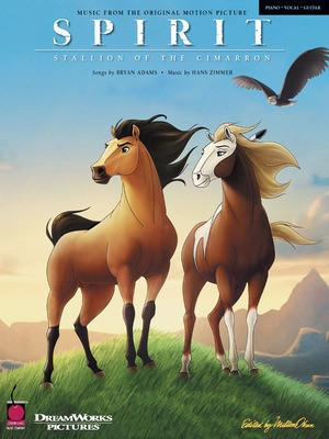 Spirit - Stallion of the Cimarron - Music from the Original Motion Picture - Hans Zimmer - Guitar|Piano|Vocal Hans Zimmer Cherry Lane Music Piano, Vocal & Guitar