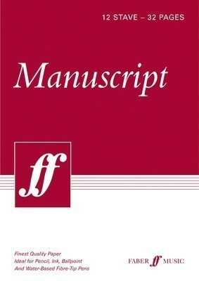 Manuscript A4 12-stave 32 pages (white) - Faber Music