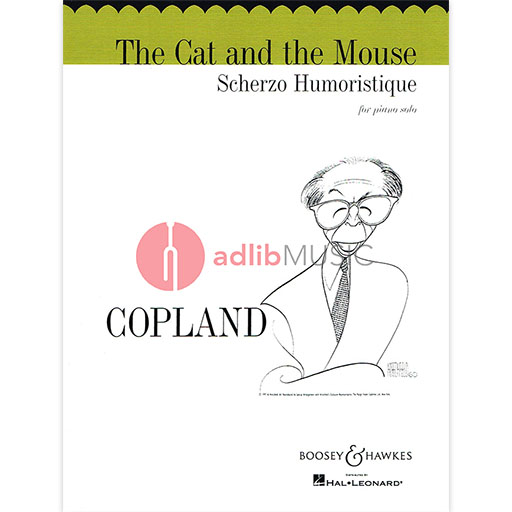 Copland - The Cat and the Mouse Scherzo Humoristique - Piano Solo Boosey & Hawkes 48002610