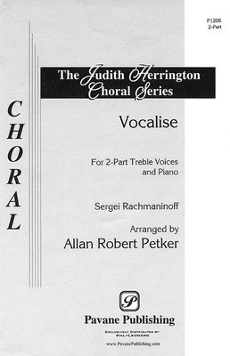 Vocalise - 2-Part and Piano - Sergei Rachmaninoff - 2-Part Allan Petker Pavane Publishing Choral Score Octavo
