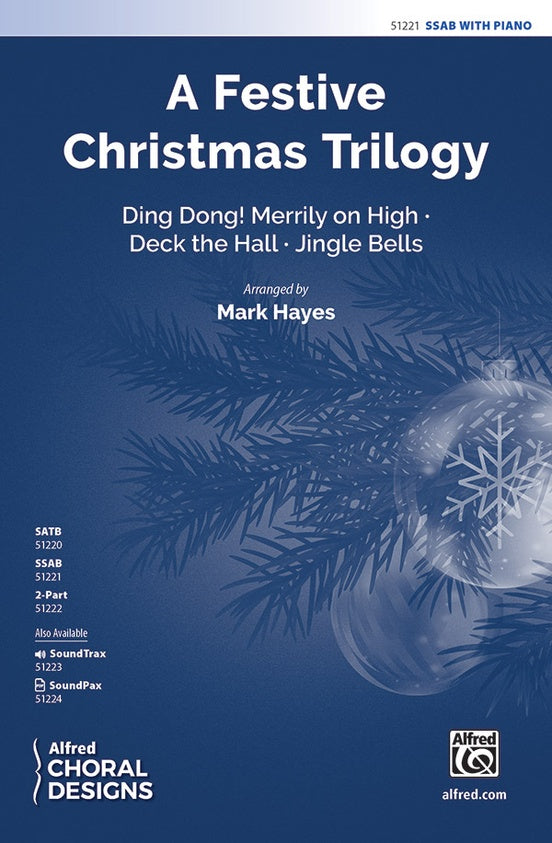 A Festive Christmas Trilogy - SSAB Choral Octavo (Digital Download)