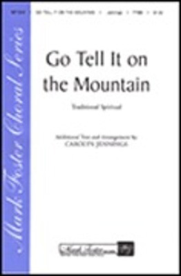 Go Tell It on the Mountain - TTBB Carolyn Jennings Shawnee Press Choral Score Octavo