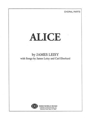 Alice - Carl Eberhard|James Leisy - 2-Part/3-Part Mixed Shawnee Press Choral Score Octavo